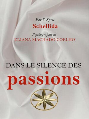 cover image of Dans Le Silence Des Passions